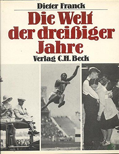 Artikelbild des Artikels “Die Welt der dreissiger Jahre / Dieter Franck “