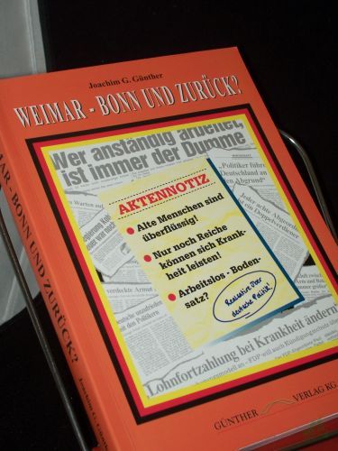 Product image of the product “Weimar, Bonn und zurück? Realsatire über deutsche Politik ”