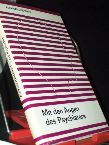 Product image of the product “Mit den Augen des Psychiaters / Juri A. Aleksandrowski. [Dt. Übers.: E. Walisch...] ”