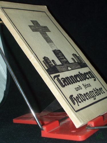Product image of the product “Tannenberg und seine Heldengräber / Hrsg.: Konrad Wagner ”