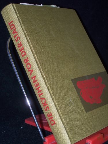 Product image of the product “Die Skythen vor der Stadt / Klaus Sebastian. Mit Zeichn. von Ilse Unterstein ”
