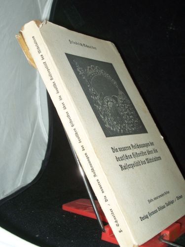 Artikelbild des Artikels “Die neueren Anschauungen der deutschen Historiker über die deutsche Kaiserpolitik des Mittelalters und die mit ihr verbundene Ostpolitik / Friedrich Schneider “