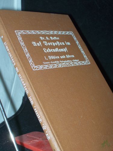 Product image of the product “Auf Vorposten im Lebenskampf : Biologie d. Sinnesorgane / H. Dekker ”