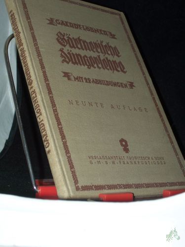 Product image of the product “Gärtnerische Düngerlehre : Ein prakt. Handb. für Gärtner u. Pflanzenfreunde / H. Gaerdt. Neu bearb. von Max Löbner ”