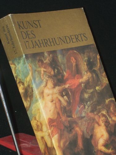 Artikelbild des Artikels “Kunst des 17. siebzehnten Jahrhunderts / Irina J. Pruss. Einl. von A. M. Kantor. Aus d. Russ. von Ingrid Griebel-Zietlow. Mit e. Bibliographie von Werner Schade “