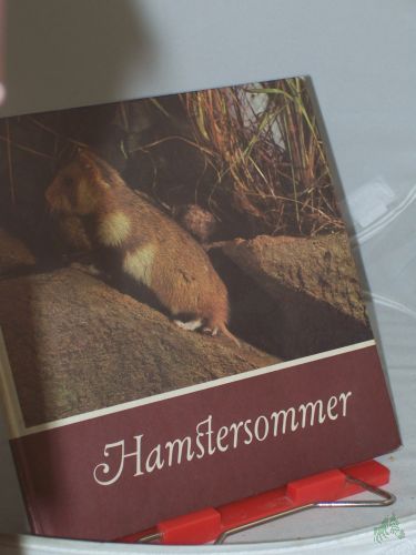 Artikelbild des Artikels “Hamstersommer : e. Jahr aus d. Leben unseres Feldhamsters / für junge Natur- u. Tierfreunde beobachtet, fotografiert u. aufgeschrieben von Helmut Massny “