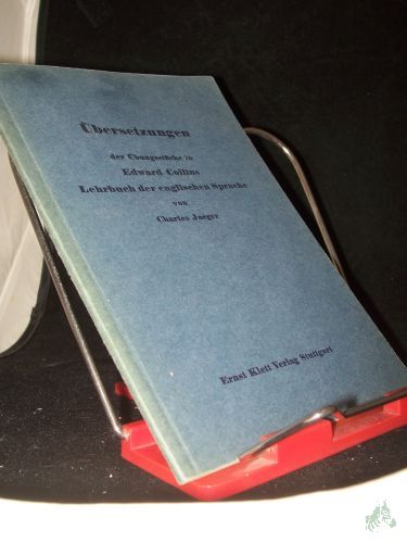 Artikelbild des Artikels “Übersetzungen der Übungsstücke in Edward Collins Lehrbuch der englischen Sprache “