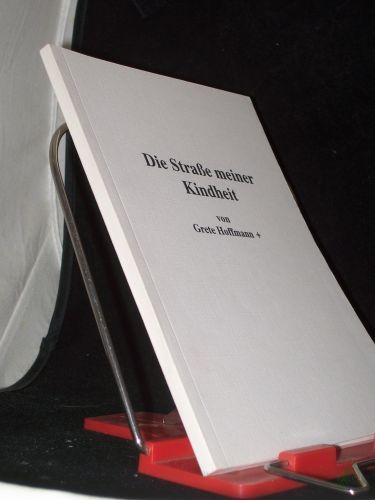 Artikelbild des Artikels “Die Strasse meiner Kindheit / von Grete Hoffmann. Neisser Kultur- und Heimatbund e.V. “