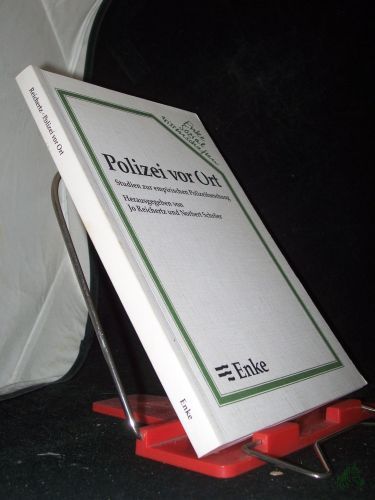 Product image of the product “Polizei vor Ort : Studien zur empirischen Polizeiforschung / hrsg. von Jo Reichertz und Norbert Schröer ”