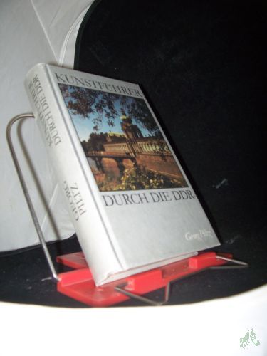Product image of the product “Kunstführer durch die DDR / Georg Piltz. [Wiss. Beratung: Hans Müller...] ”