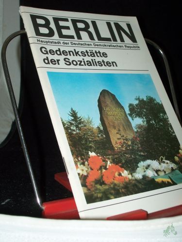 Product image of the product “Die Gedenkstätte der Sozialisten / [Rudi Liening ; Gerhard Schmidt] ”