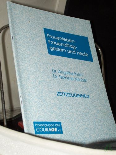 Product image of the product “Dr Angelika Klein, Dr Marlene Neuber, Zeitzeuginnen ”