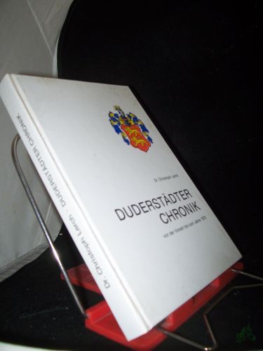 Artikelbild des Artikels “Duderstadt: Duderstädter Chronik Teil: [Teil 1]., Von der Vorzeit bis zum Jahre 1973 / Christoph Lerch “