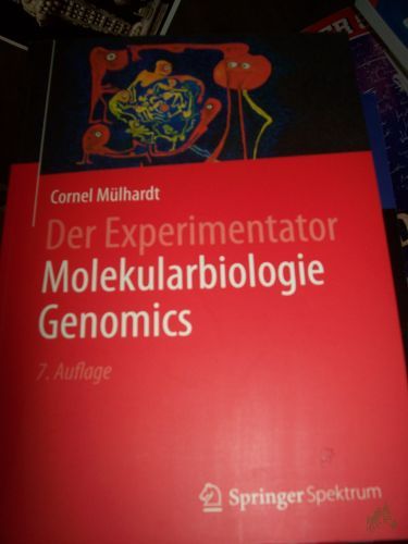 Product image of the product “Der Experimentator: Molekularbiologie, Genomics / Cornel Mülhardt ”