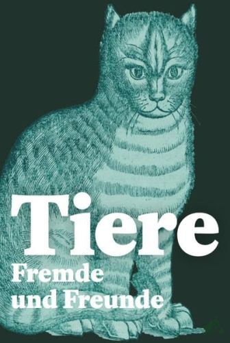 Product image of the product “Tiere - Fremde und Freunde : Winterausstellung 24. November 2021 bis 6. März 2022 / herausgegeben von Franziska Schnoor ”