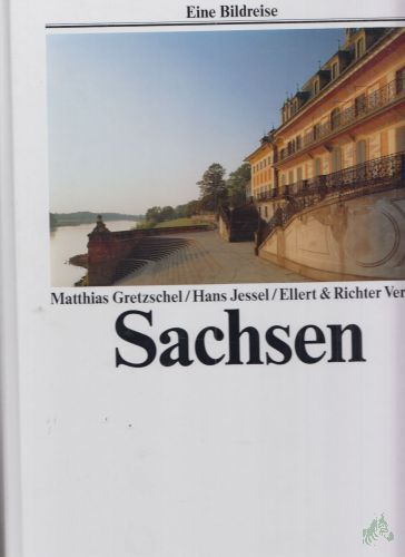 Product image of the product “Sachsen / Matthias Gretzschel ; Hans Jessel ”
