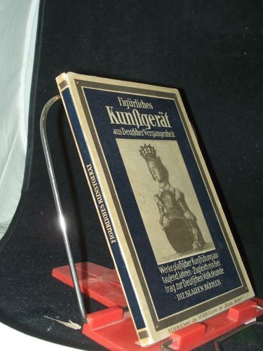 Artikelbild des Artikels “Figürliches Kunstgerät aus deutscher Vergangenheit “