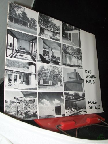 Product image of the product “[Schriftenreihe] Teil: B 1., Das Wohnhaus : Holzdetails / [Dieter Hoor] ”