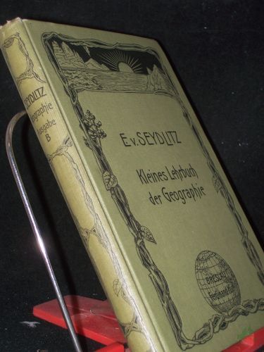 Artikelbild des Artikels “Kleines Lehrbuch der Geographie, Kleines Lehrbuch der Geographie Ausgabe B “