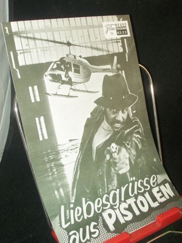 Product image of the product “Nr. 6323, Februar 1973, Liebesgrüße aus Pistolen ”
