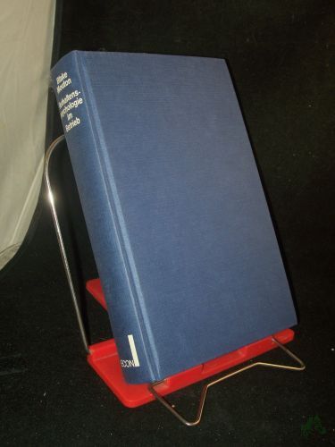 Product image of the product “Verhaltenspsychologie im Betrieb : d. Schlüssel zur Spitzenleistung ; d. neue Grid-Management-Konzept / Robert R. Blake ; Jane S. Mouton. Übertr. aus d. Amerikan. von Ursel Reineke ”