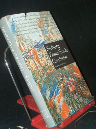 Product image of the product “Französische Geschichte : Ausg. Mit Bldern / Friedrich Sieburg ”