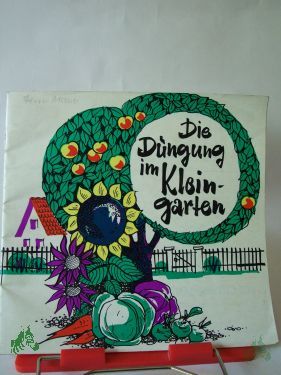 Product image of the product “Die Düngung des Kleingartens / ”