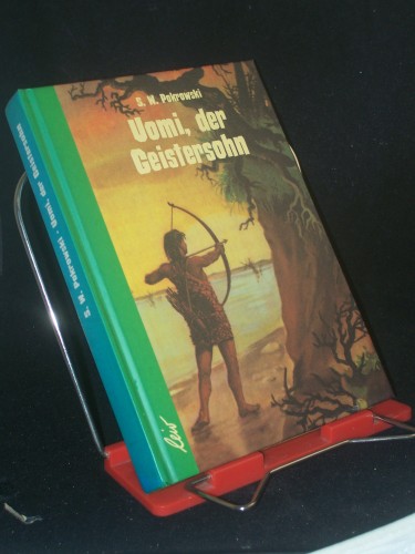 Artikelbild des Artikels “Uomi, der Geistersohn : Erzählung / S. W. Pokrowski. [Ill. von G. Nikolski] “