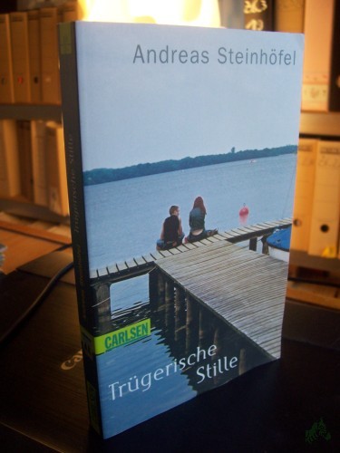 Product image of the product “Trügerische Stille / Andreas Steinhöfel ”