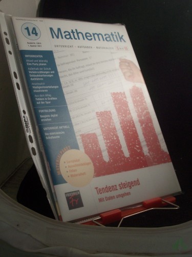 Artikelbild des Artikels “14/2011 Tendenz steigend, mit Daten umgehen, Mathematik : Unterricht, Aufgaben, Material 5 bis 10 “