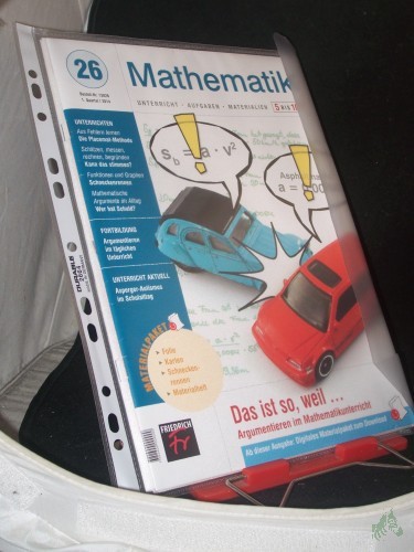 Artikelbild des Artikels “26/2014 Das ist so, weil. Argumentieren im Mathematikunterricht “