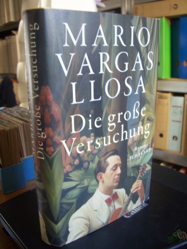 Artikelbild des Artikels “Die große Versuchung / Mario Vargas Llosa ; aus dem Spanischen von Thomas Brovot “