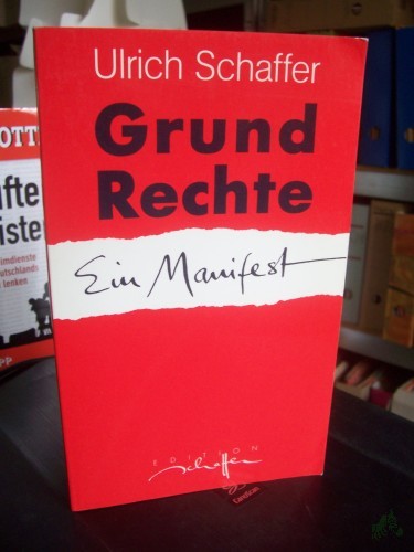 Artikelbild des Artikels “Grundrechte : ein Manifest / Ulrich Schaffer “