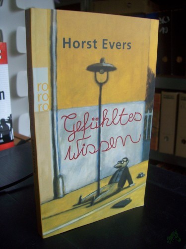 Artikelbild des Artikels “Gefühltes Wissen / Horst Evers “