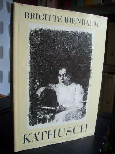 Artikelbild des Artikels “Kathusch / Brigitte Birnbaum “