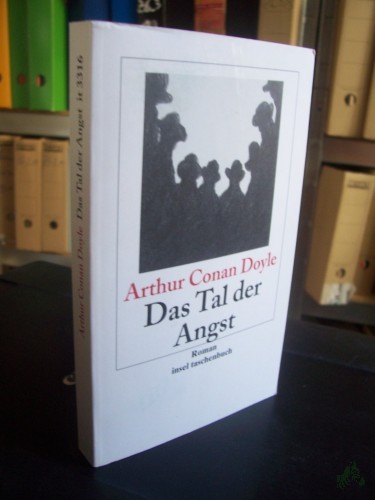 Artikelbild des Artikels “Das Tal der Angst : Roman / Sir Arthur Conan Doyle. Aus dem Engl. von Hans Wolf “