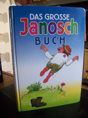Artikelbild des Artikels “Das große Janosch-Buch : Geschichten und Bilder “