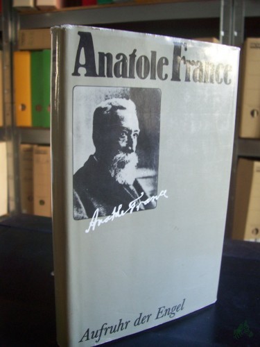 Artikelbild des Artikels “Aufruhr der Engel / Anatole France. Dt. von Heidi Kirmsse “