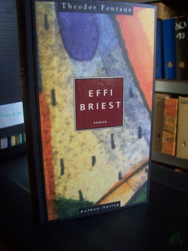 Artikelbild des Artikels “Effi Briest : Roman / Theodor Fontane “
