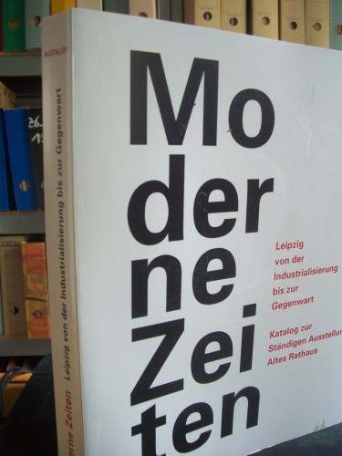Product image of the product “Moderne Zeiten||||Teil: Katalog zur Ständigen Ausstellung Altes Rathaus ”