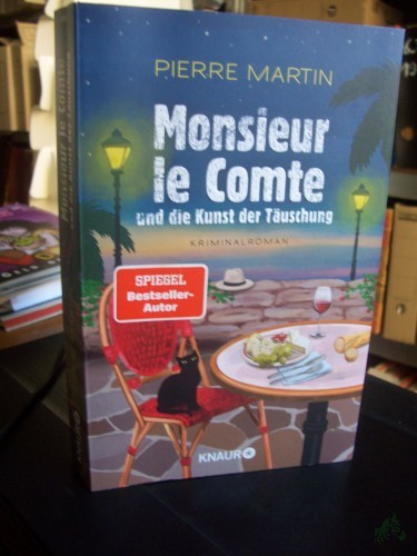 Product image of the product “Monsieur le Comte und die Kunst der Täuschung : Kriminalroman / Pierre Martin ”