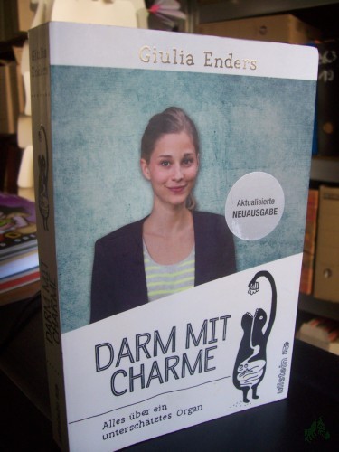 Product image of the product “Darm mit Charme : alles über ein unterschätztes Organ / Giulia Enders ”