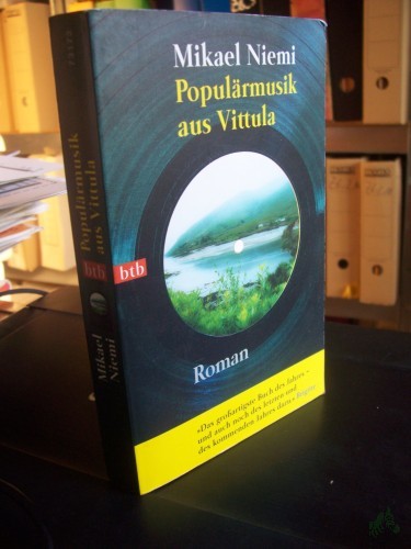 Artikelbild des Artikels “Populärmusik aus Vittula : Roman / Mikael Niemi. Aus dem Schwed. von Christel Hildebrandt “