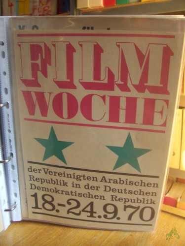 Artikelbild des Artikels “Filmwoche der vereinigten Arabischen Republik in der DDR 18.-24.9. 1970 “