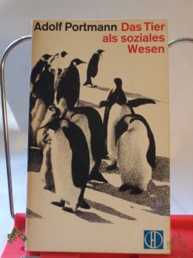 Product image of the product “Das Tier als soziales Wesen / Adolf Portmann ”