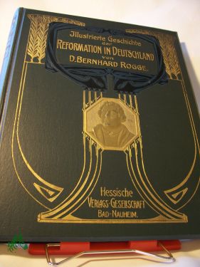 Artikelbild des Artikels “Illustrierte Geschichte der Reformation in Deutschland / Volkstüml.
dargest. Bernhard Rogge “