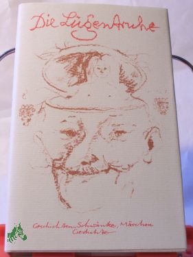 Artikelbild des Artikels “Die Lügentruhe : Geschichten, Schwänke, Märchen, Gedichte / hrsg.
von Günther Cwojdrak “