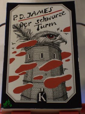 Artikelbild des Artikels “Der schwarze Turm : Kriminalroman / P. D. James. Aus d. Engl. von
Doris Kornau u. Alexandra Wiegand “