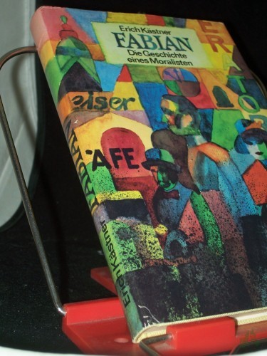 Artikelbild des Artikels “Fabian : d. Geschichte e. Moralisten / Erich Kästner. Mit e. Nachw. von Gerhard Seidel “