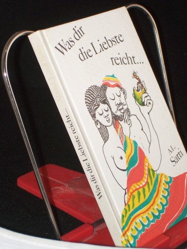 Artikelbild des Artikels “Was dir die Liebste reicht : sudanes. Sprüche u. Fabeln / Abdel-Latif
Satti. Dt. Fassung: Christa Kasten “